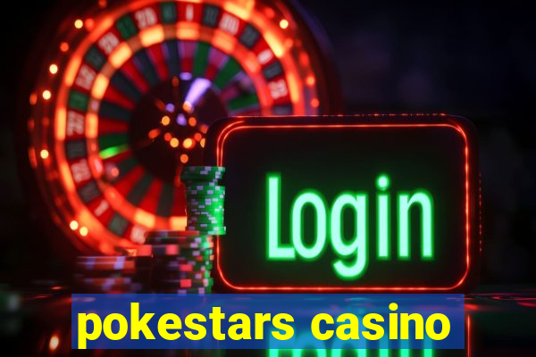 pokestars casino