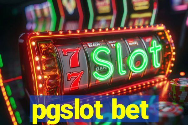 pgslot bet