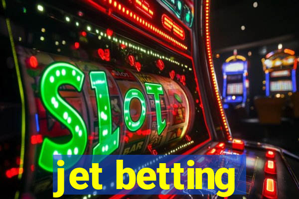 jet betting