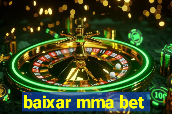 baixar mma bet