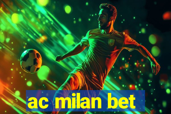 ac milan bet