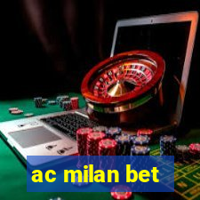 ac milan bet