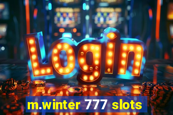 m.winter 777 slots