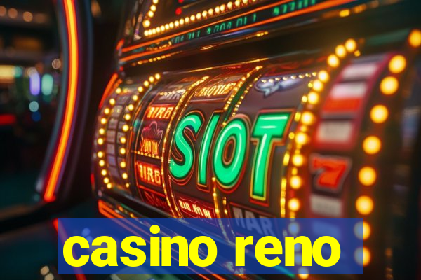 casino reno