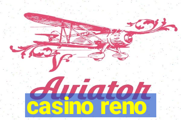 casino reno