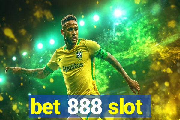 bet 888 slot