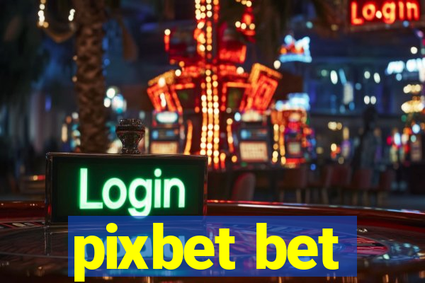 pixbet bet