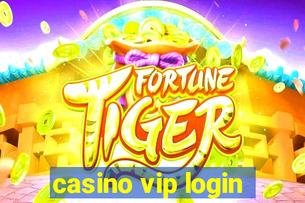 casino vip login