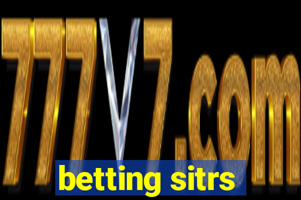 betting sitrs