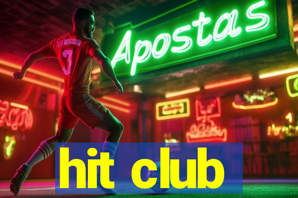 hit club