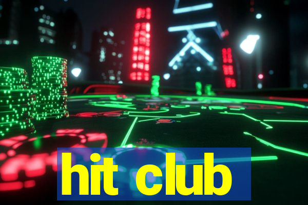 hit club