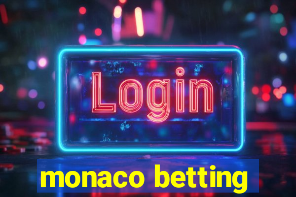 monaco betting