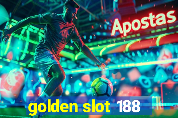 golden slot 188