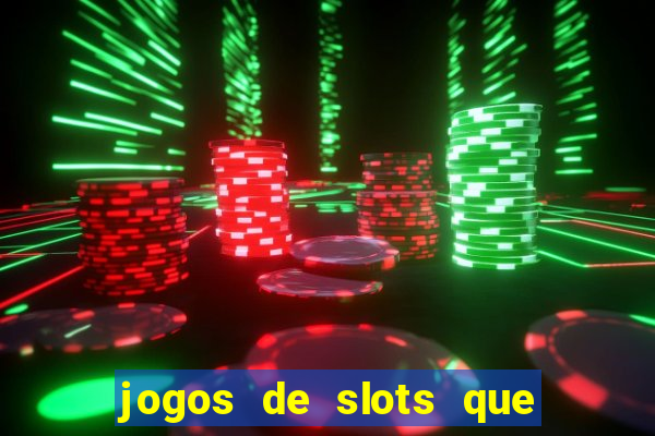 jogos de slots que est?o pagando