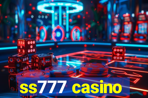 ss777 casino