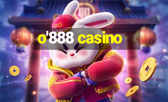 o'888 casino