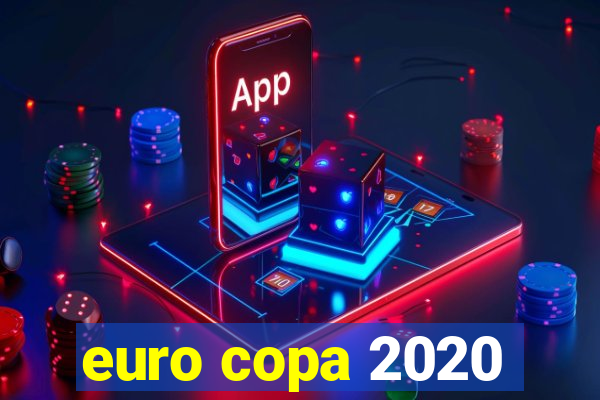 euro copa 2020