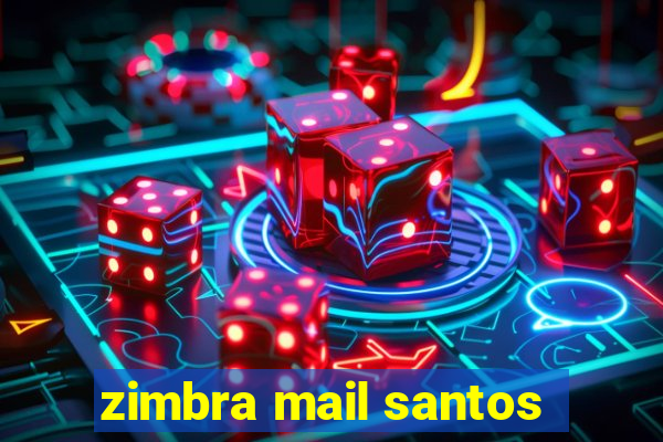 zimbra mail santos