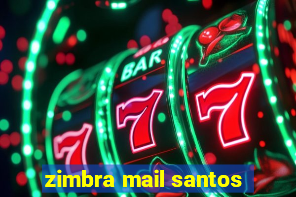 zimbra mail santos