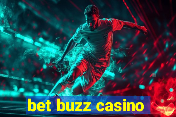 bet buzz casino