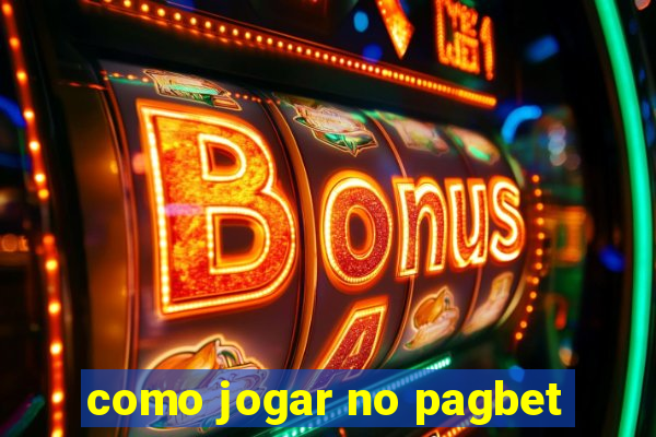 como jogar no pagbet