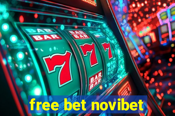 free bet novibet