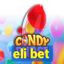 eli bet