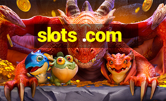 slots .com