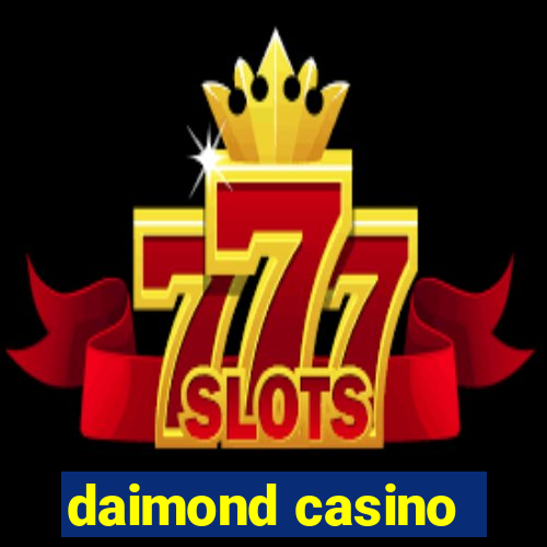 daimond casino