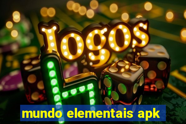 mundo elementais apk