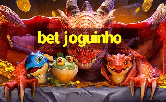 bet joguinho