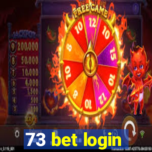 73 bet login