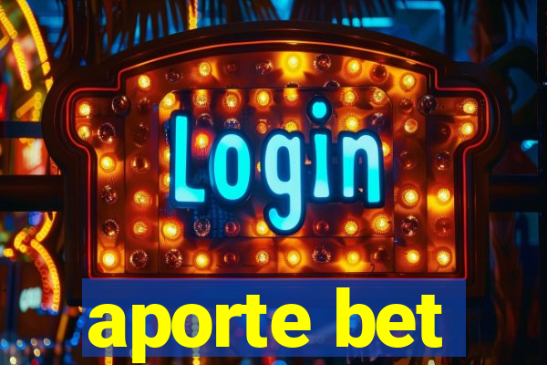 aporte bet