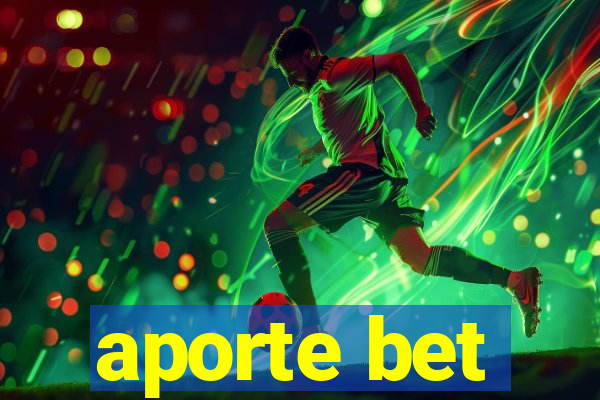 aporte bet