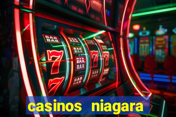 casinos niagara falls ontario