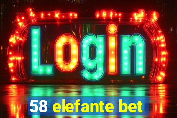 58 elefante bet