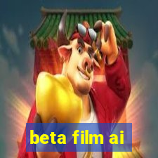 beta film ai