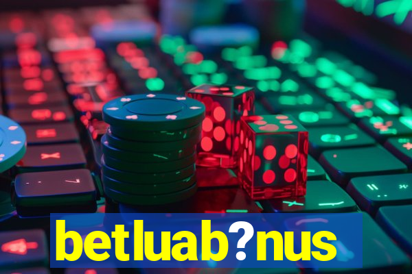 betluab?nus