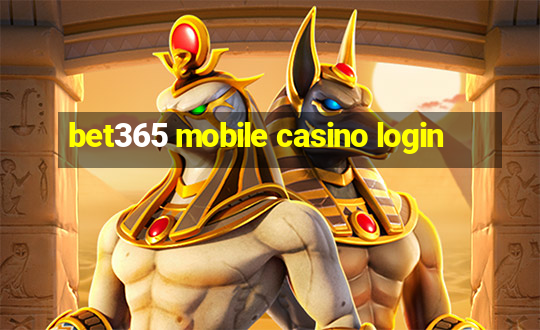 bet365 mobile casino login