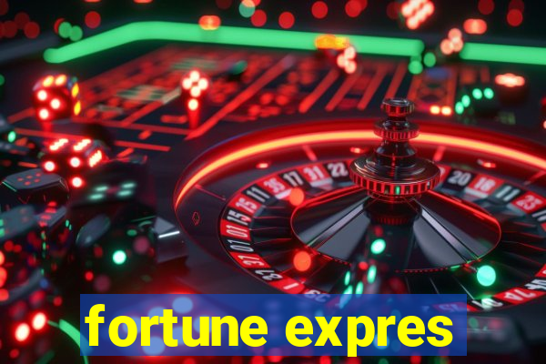 fortune expres