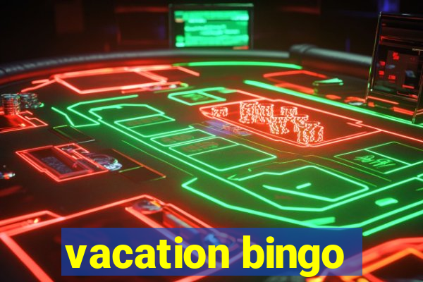 vacation bingo