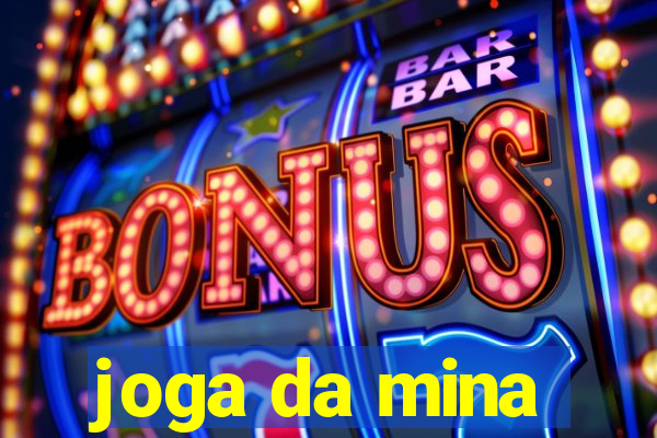 joga da mina