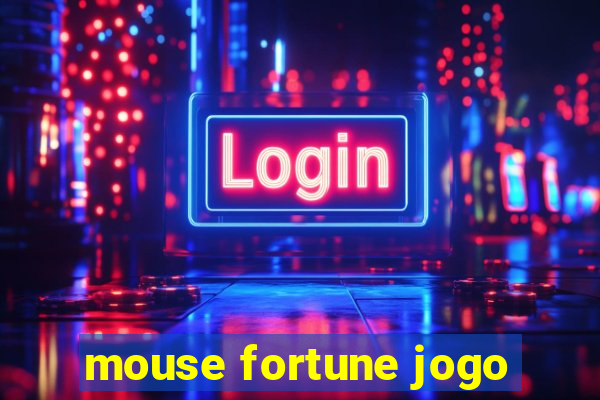 mouse fortune jogo