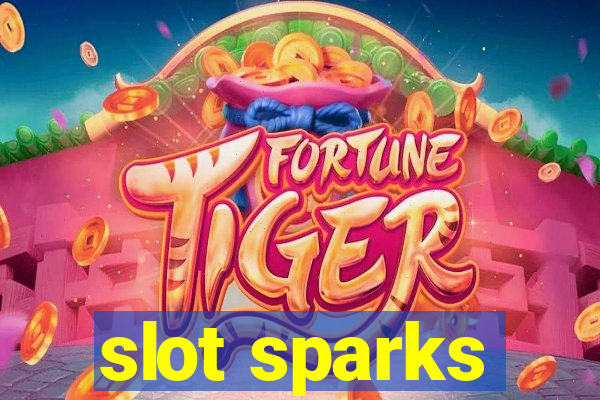 slot sparks