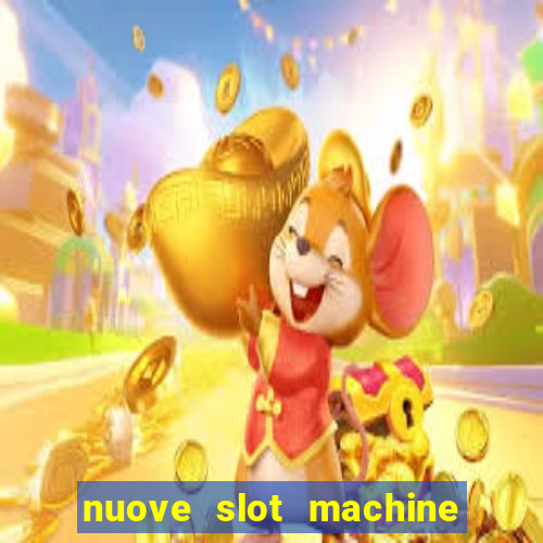 nuove slot machine gratis 2023