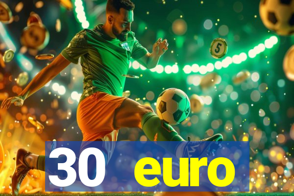 30 euro startguthaben casino