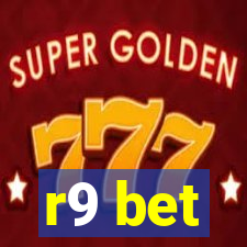 r9 bet