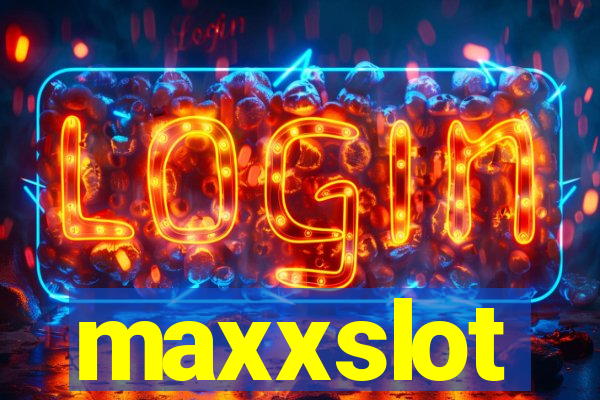 maxxslot