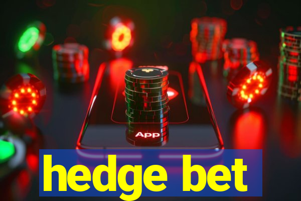 hedge bet