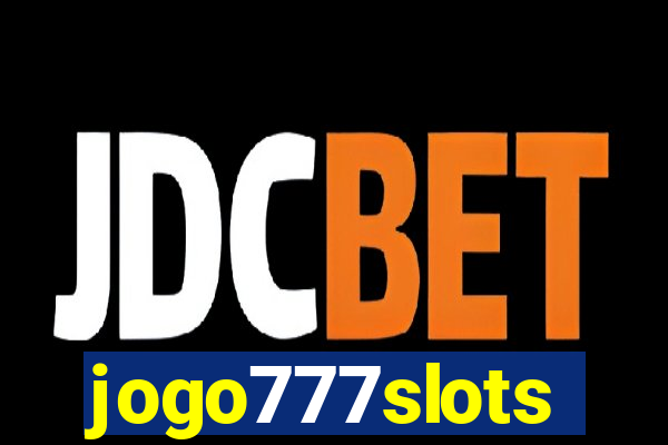 jogo777slots